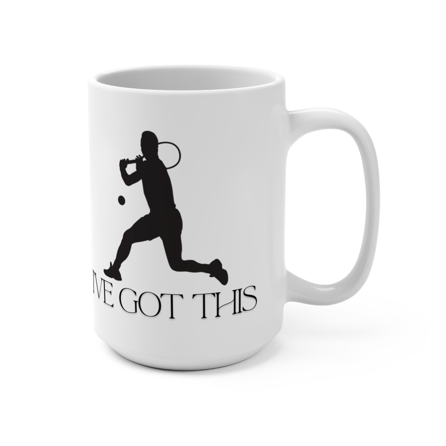 I'VE GOT THIS Mug